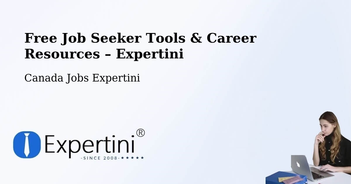 Free Job Seeker Tools & Career Resources – Lethbridge - Lethbridge, Canada Jobs Expertini