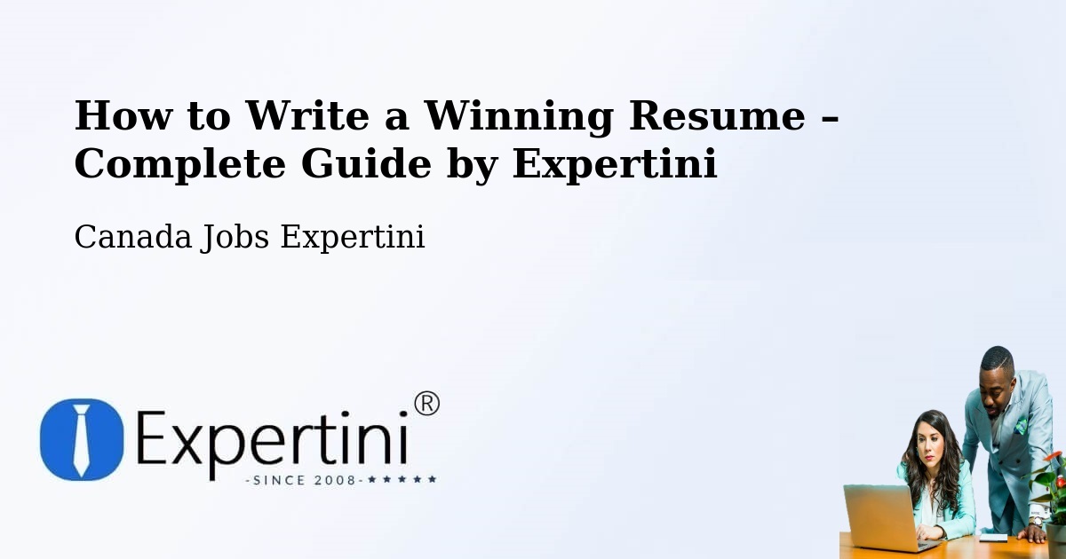 Resume Writing Guide for Job Seekers – Lethbridge - Lethbridge, Canada Jobs Expertini